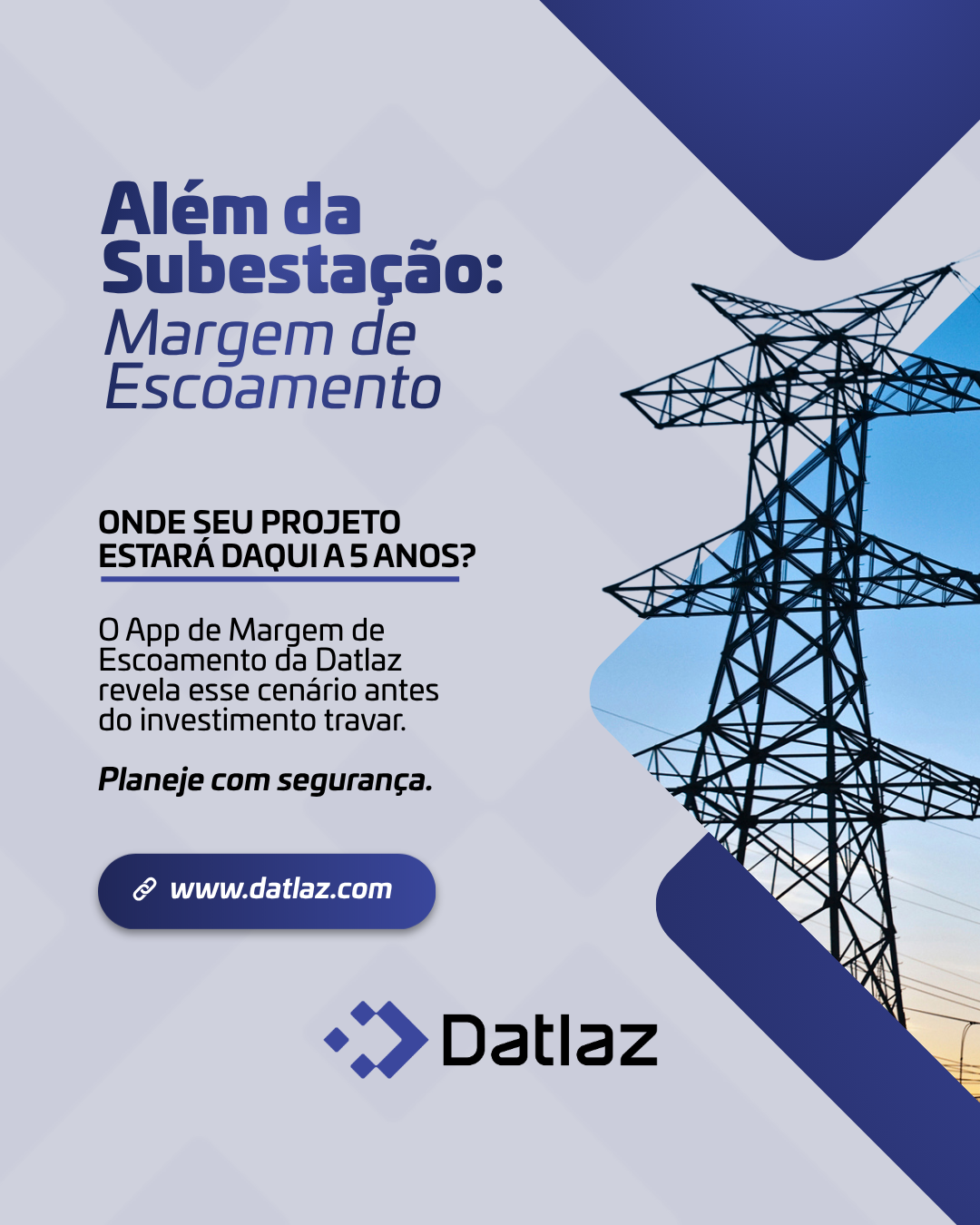 Além da subestação: Margem de Escoamento